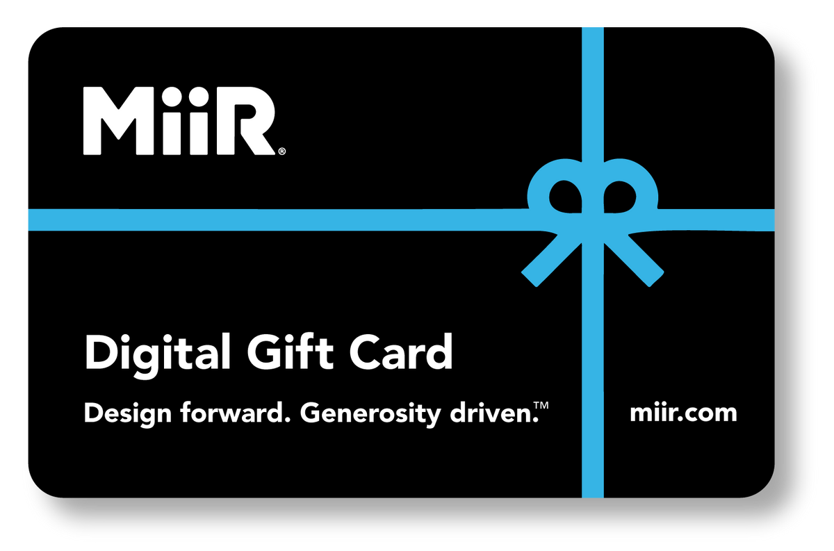 miir-digital-gift-card-w2 MiiR_DigitalGiftCard.png